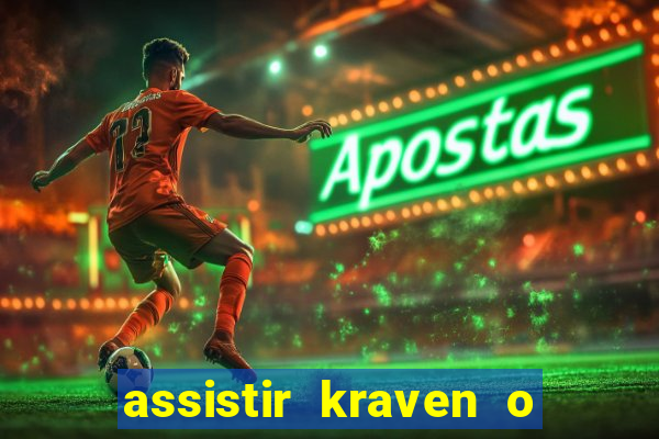 assistir kraven o caçador dublado